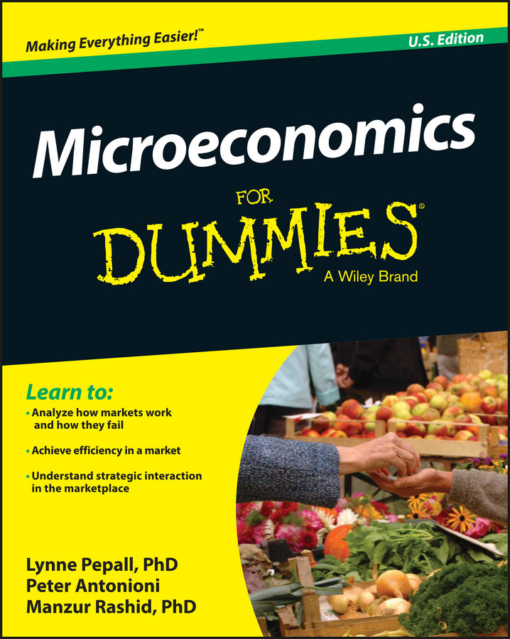 Microeconomics For Dummies, U.S. Edition