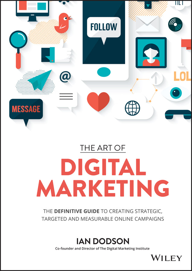 The Art of Digital Marketing