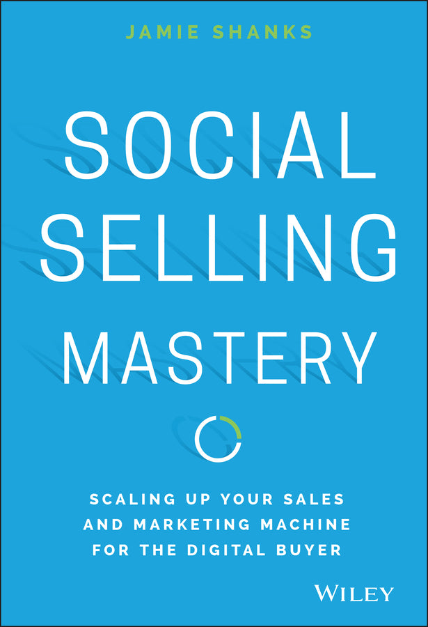 Social Selling Mastery