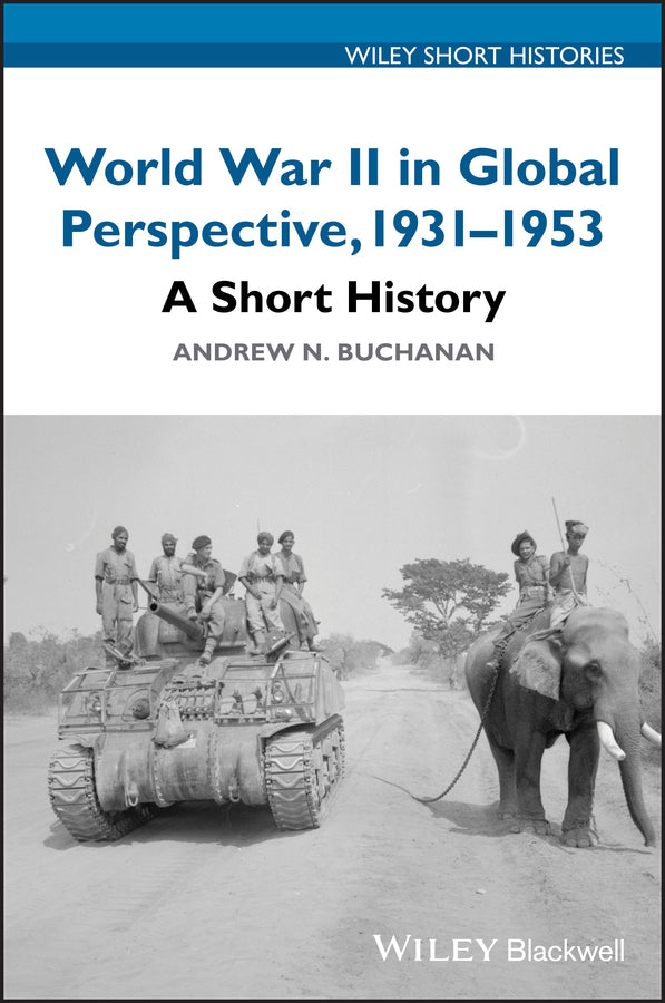 World War II in Global Perspective, 1931-1953