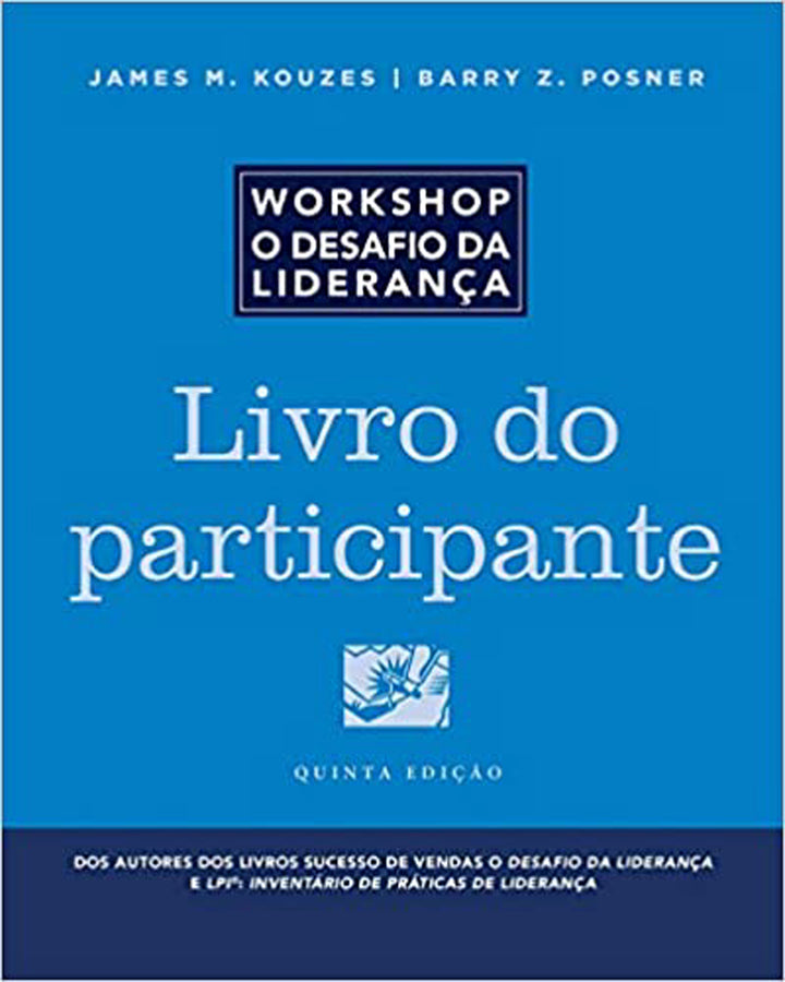 The Leadership Challenge Workshop, Participant Workbook in Portuguese
