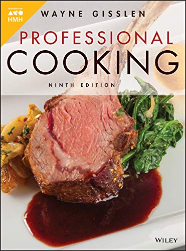 2018 Gisslen, Professional Cooking, Ninth Edition Student Edition