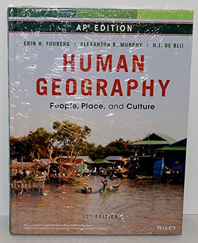 2015 Fouberg, Human Geography: People, Place, and Culture, 11th Edition, APEdition Student Edition