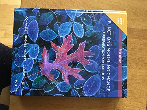 2015 Connally, Functions Modeling Change, Fifth Edition Student Edition