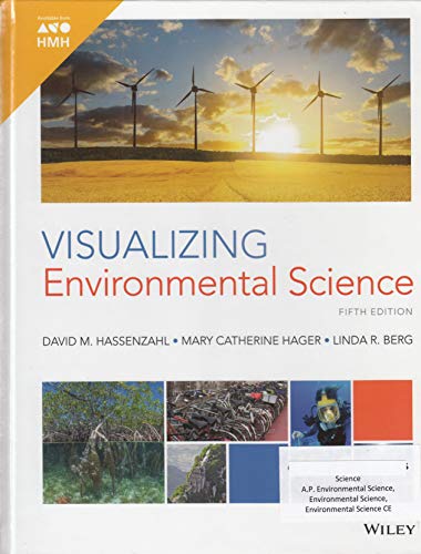 2017 Berg, Visualizing Environmental Science, Fifth Edition Student Edition