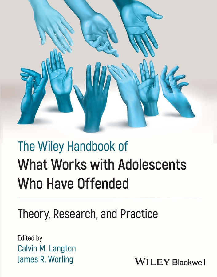 What Works with Adolescents Who Have offended