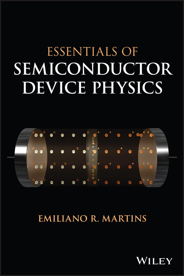 Essentials of Semiconductor Device Physics