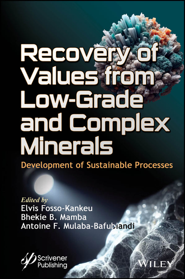 Recovery of Values from Low-Grade and Complex Minerals