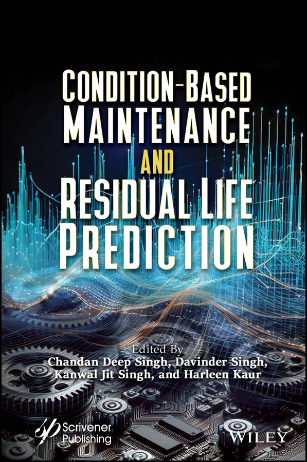 Condition-Based Maintenance and Residual Life Prediction