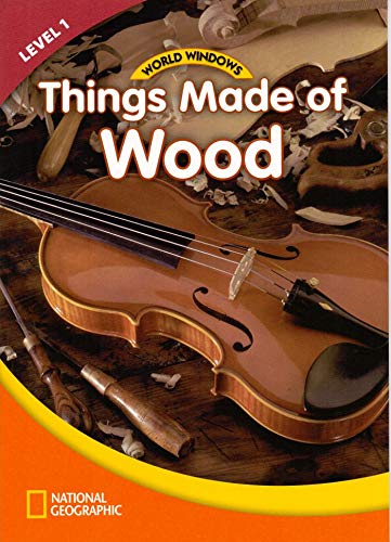 World Windows 1 (Social Studies): Things Made Of Wood