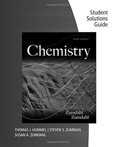 Student Solutions Guide for Zumdahl/Zumdahl's Chemistry, 9th