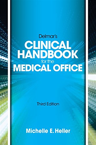 Delmar Learningâ€™s Clinical Handbook for the Medical Office, Spiral bound Version