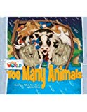 Our World Readers: Too Many Animals: American English