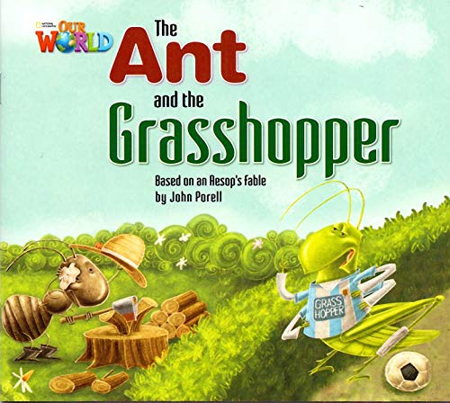 Our World Readers: The Ant and the Grasshopper