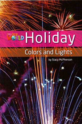 Our World Readers: Holiday Colors and Lights: American English