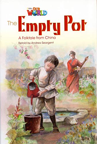 Our World Readers: The Empty Pot