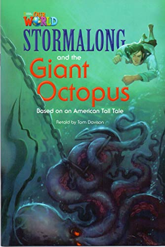 Our World Readers: Stormalong and the Giant Octopus: American English