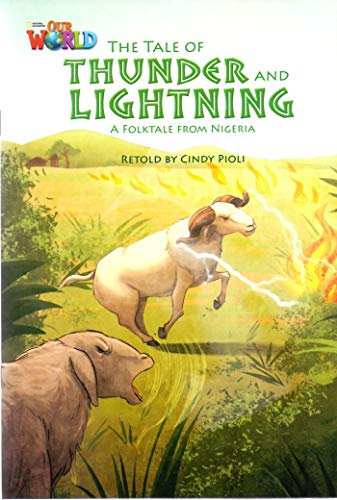 Our World Readers: The Tale of Thunder and Lightning