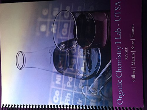 Custom Organic Chemistry I Lab UTSA Revised