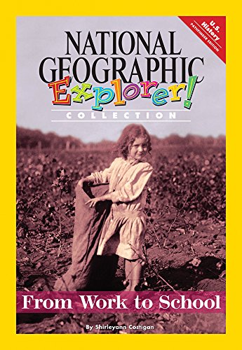 Explorer Books (Pathfinder Social Studies: U.S. History): From Work to School