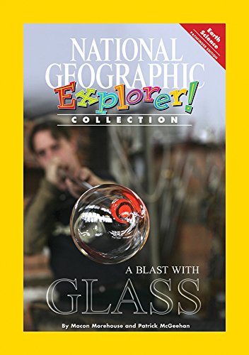 Explorer Books (Pathfinder Science: Physical Science): A Blast with Glass