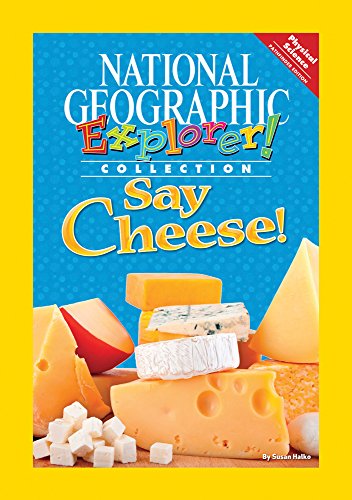 Explorer Books (Pathfinder Science: Physical Science): Say Cheese!