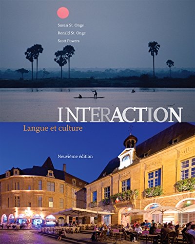 Student Activities Manual (cahier d'activitÃ©s orales et Ã©crites) for St. Onge/St. Onge/Powers' Interaction: Langue et culture, 9th