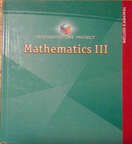 Integrated CME Project: Mathematics III - teachers editions [Hardcover] Al Cuoco - lead author
