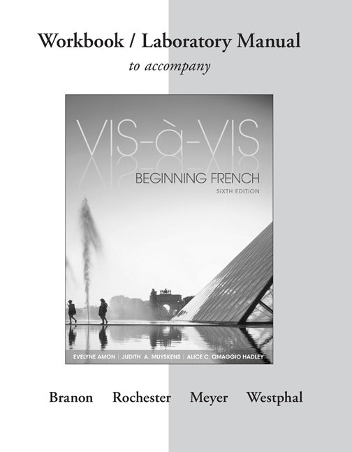 Workbook Laboratory Manual To Accompany Vis Ã€ Vis 6e