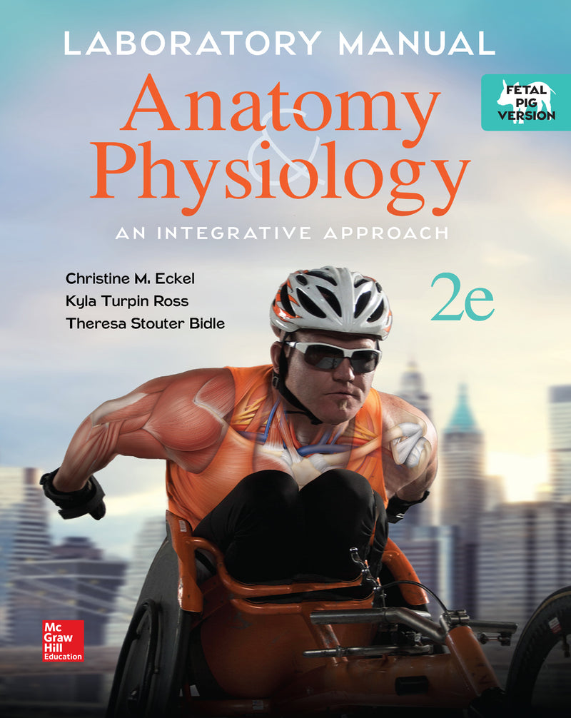 Laboratory Manual Fetal Pig Version For Mckinleys Anatomy & Physiology 2e