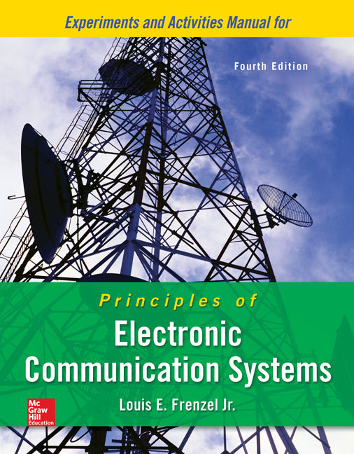 Experiments Manual For Principles Of Electronic Communication Systems 4e
