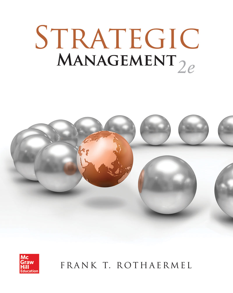 Strategic Management Concepts With Connect Access Card & Bsg Glo Bus Access Cards 2e