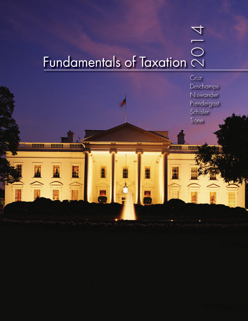 Loose Leaf Fundamentals Of Taxation 2014 Edition With Tax Act + Connect Access Card 7e