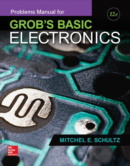 Problems Manual For Use With Grobs Basic Electronics
