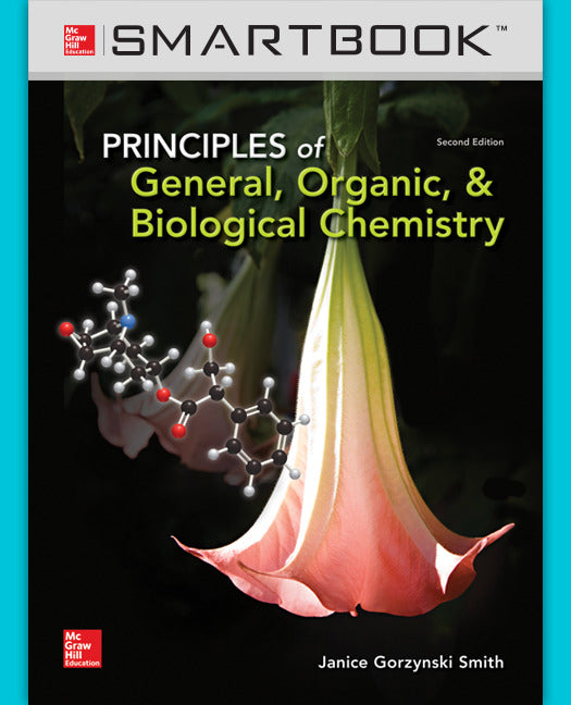 Smartbook Access Card For Principles Of General Organic & Biological Chemistry 2e