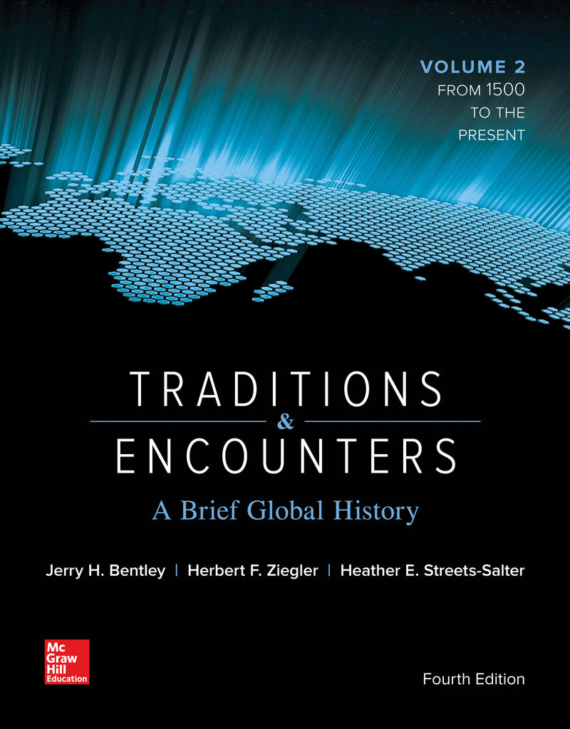 Traditions & Encounters A Brief Global History Volume 2 4e
