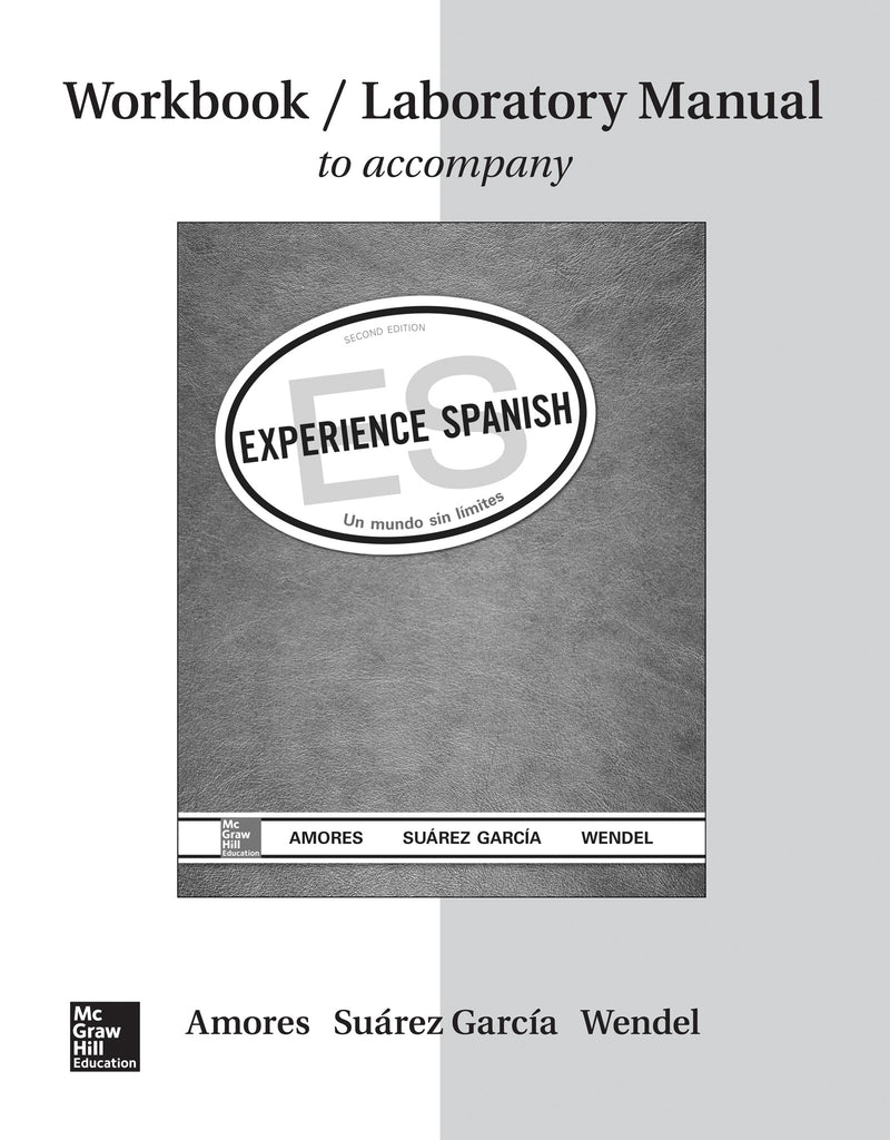 Workbook Lab Manual For Experience Spanish 2e