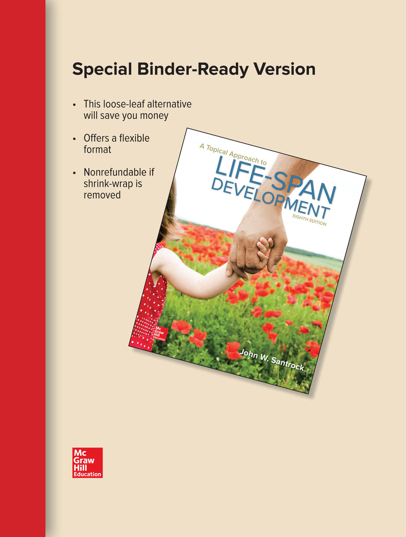 Loose Leaf For A Topical Approach To Life Span Development 8e