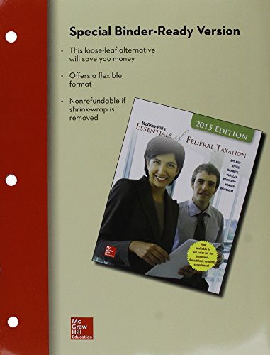 Loose Leaf Mcgraw Hills Essentials Of Federal Taxation 2015 Edition With Connect Access Card 6e