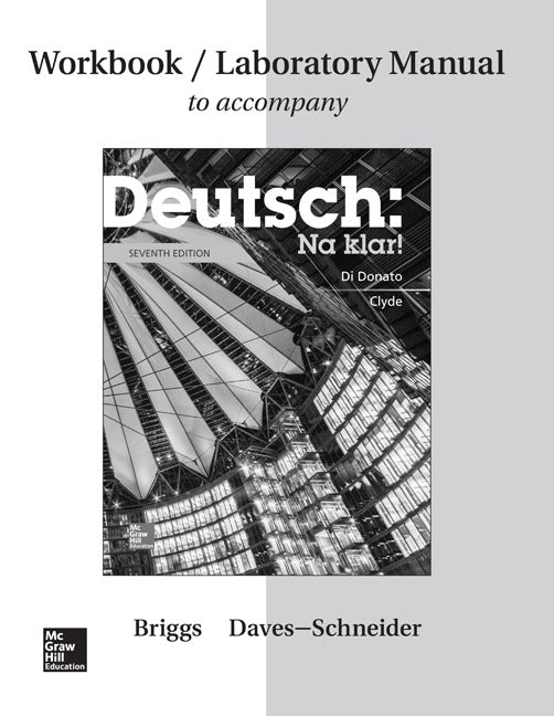 Workbook Lab Manual For Deutsch Na Klar 7e