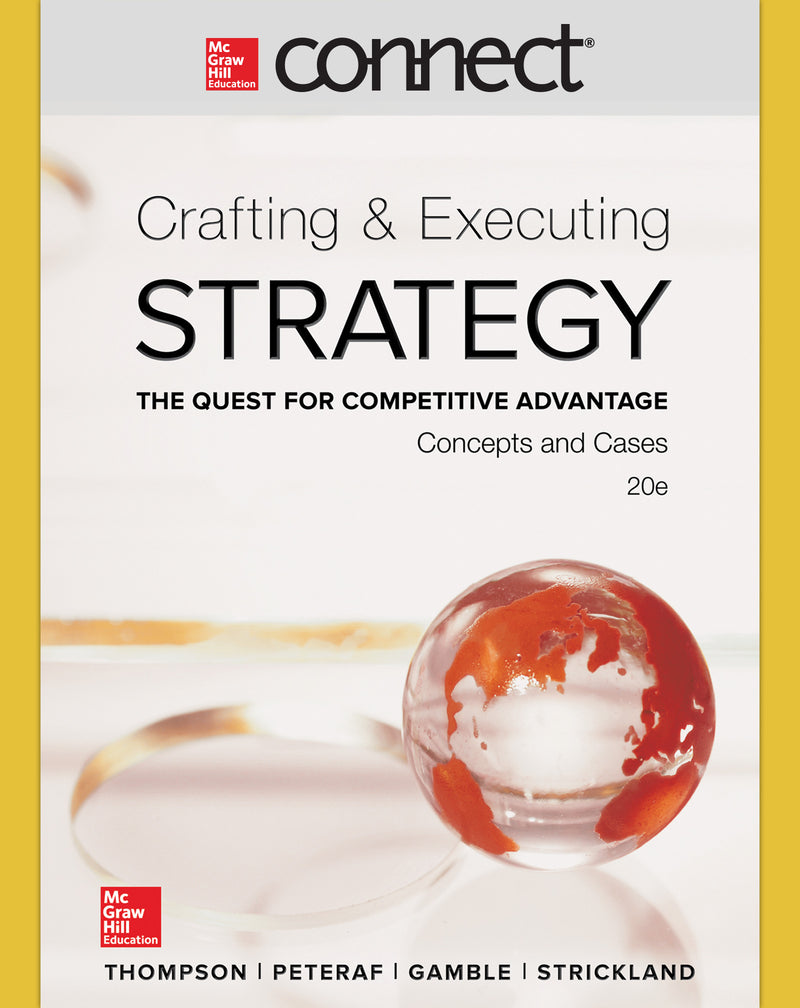 Connect 1 Semester Access Card For Crafting & Executing Strategy Concepts & Cases 20e