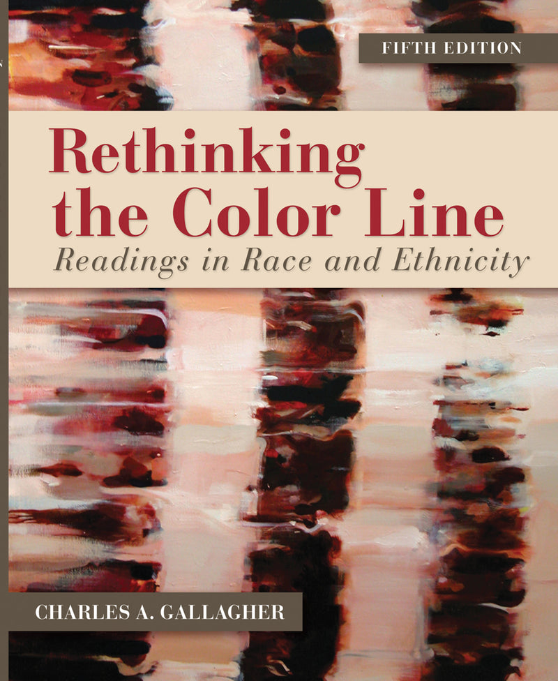 General Combo Rethinking The Color Line Readings In Race & Ethnicity With Learnsmart 5e