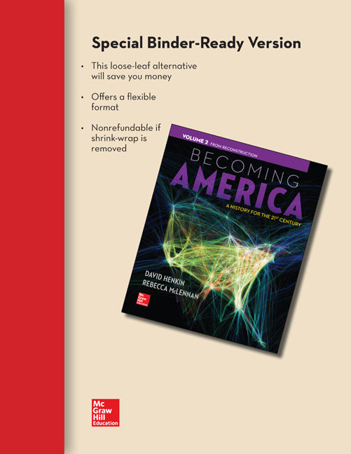 Becoming America Loose Leaf Edition Volume 2 With 1 Term Connect Access Card