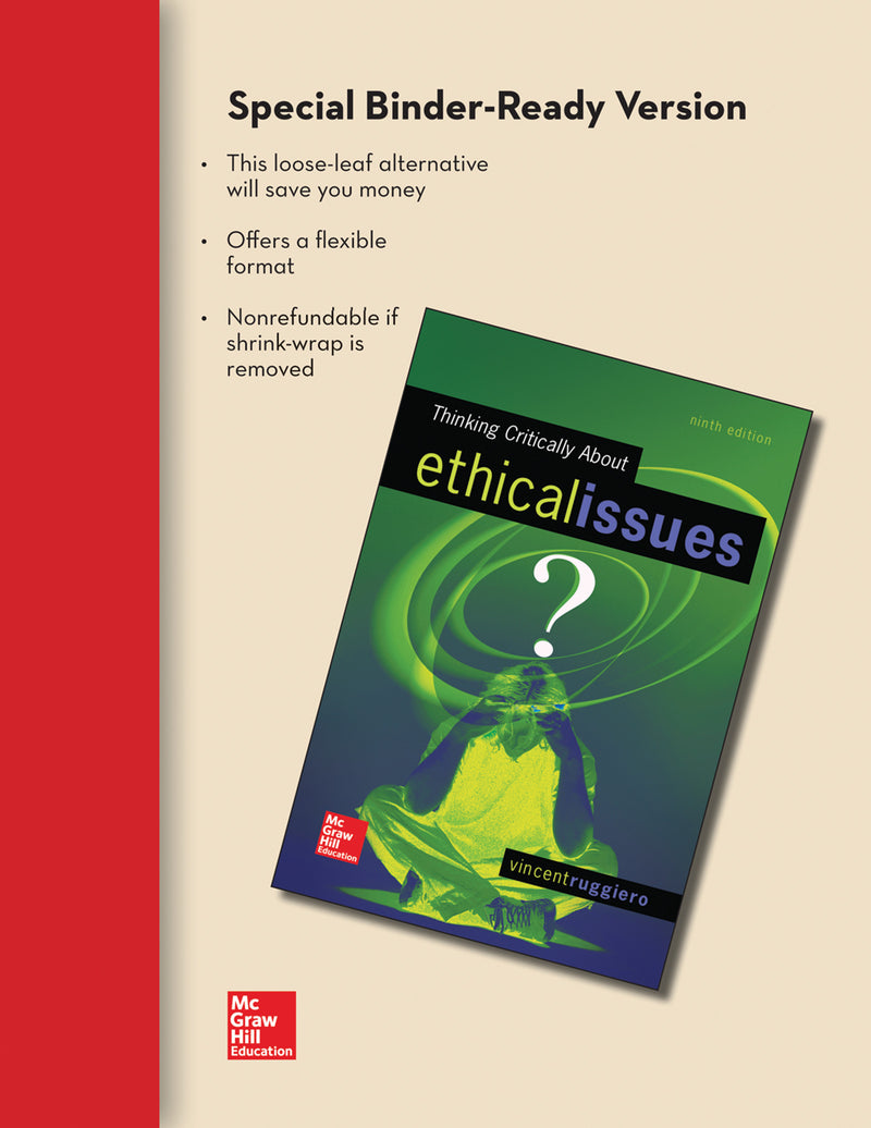 Looseleaf For Thinking Critically About Ethical Issues 9e