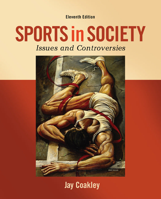 Looseleaf for Sports in Society Issues and Controversies E11