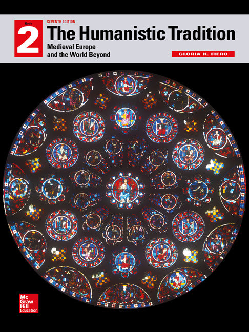 Looseleaf For The Humanistic Tradition Book 2 Medieval Europe And The World Beyond 7e