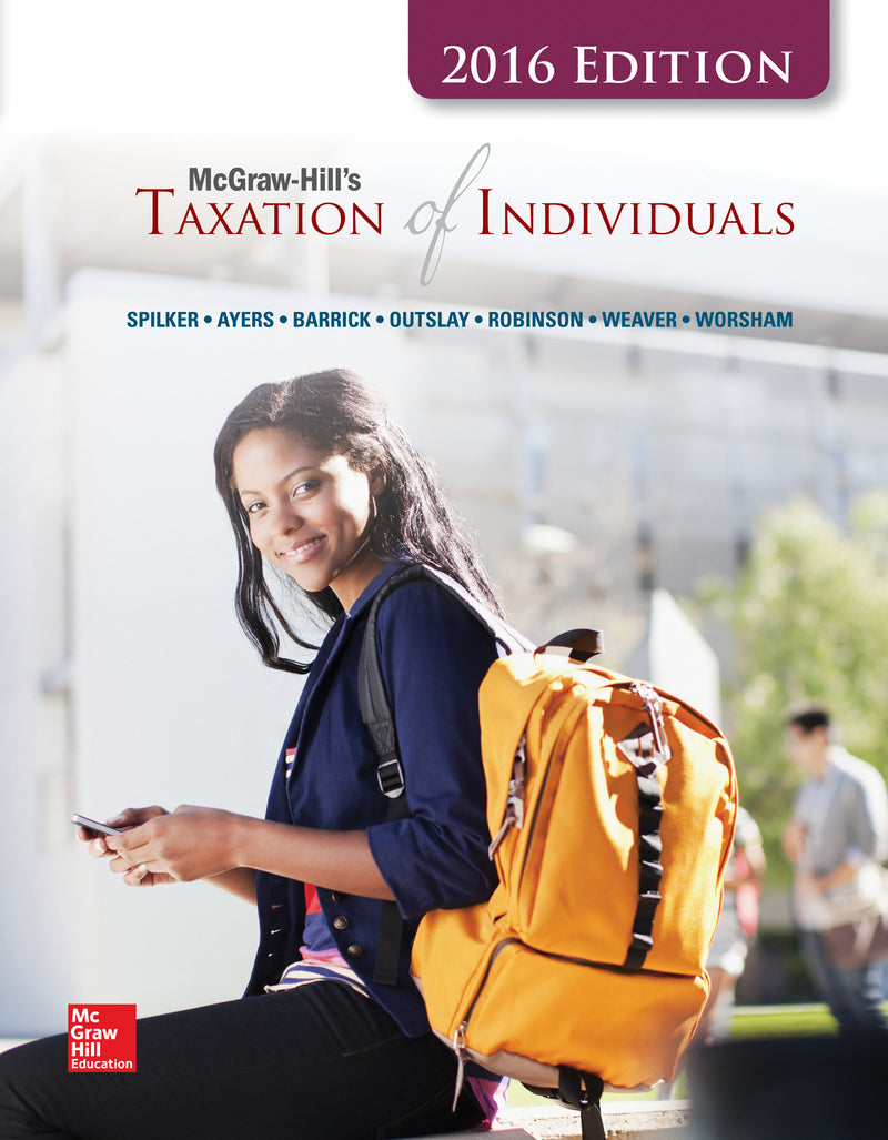 Mcgraw Hills Taxation Of Individuals 2016 Edition 7e
