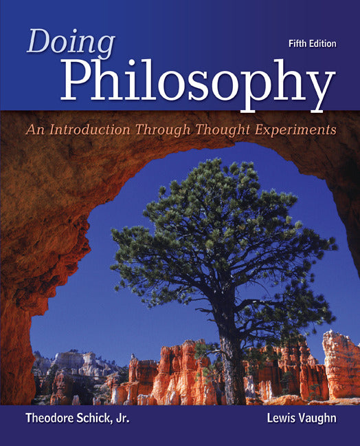 Looseleaf For Doing Philosophy An Introduction Through Thought Experiments 5e
