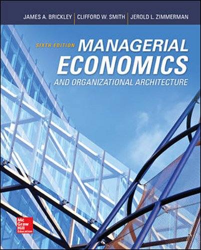 Managerial Economics & Organizational Architecture With Connect Access Card With Learnsmart Access Card 6e