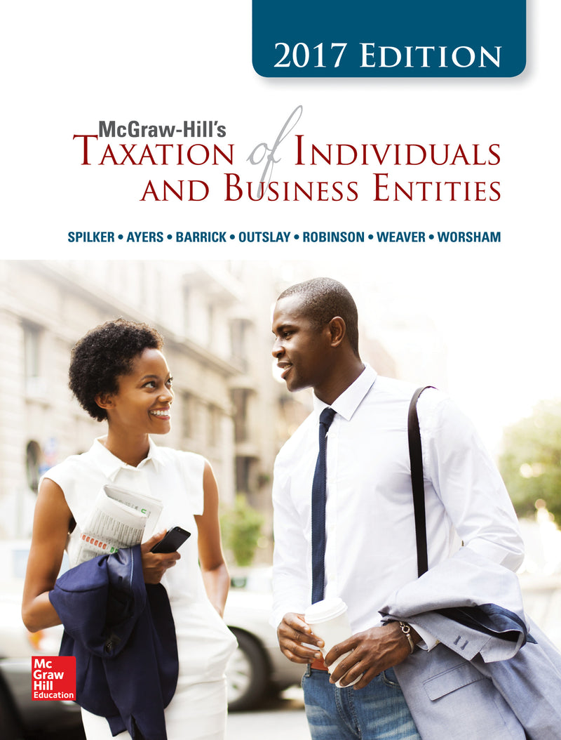 Mcgraw Hills Taxation Of Individuals & Business Entities 2017 Edition 8e 8e